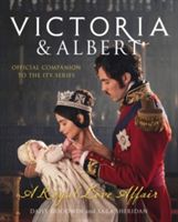Victoria & Albert : a royal love affair