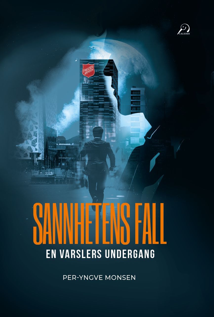 Sannhetens fall : en varslers undergang
