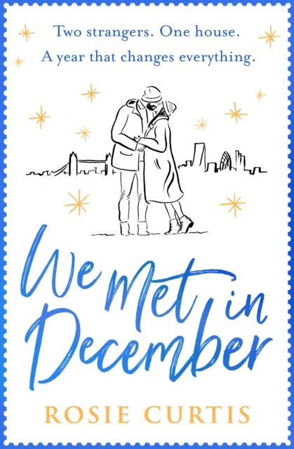 We met in December