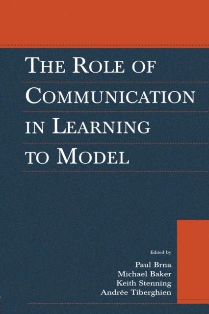 The Role of Communication in Learning To Model