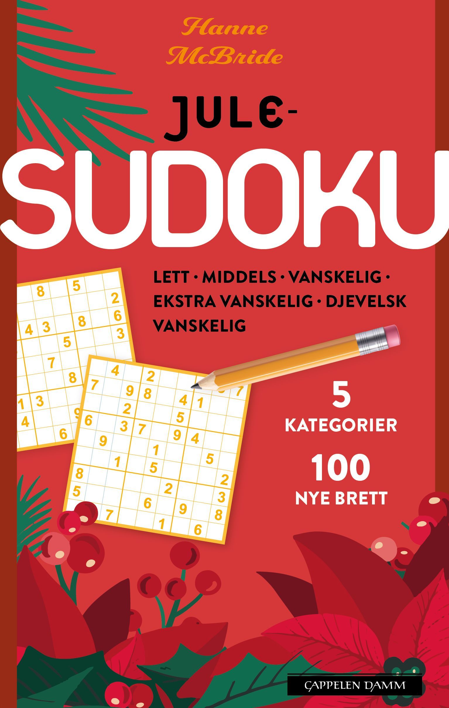 Julesudoku : lett, middels, vanskelig, ekstra vanskelig, djevelsk vanskelig