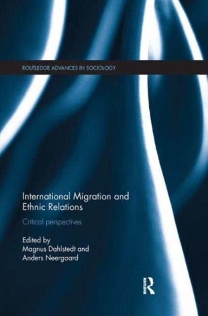 International Migration and Ethnic Relations : Critical Perspectives