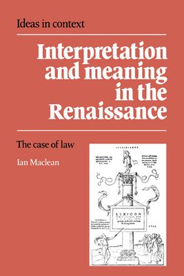 Forsidebilde av Interpretation and Meaning in the Renaissance : The Case of Law