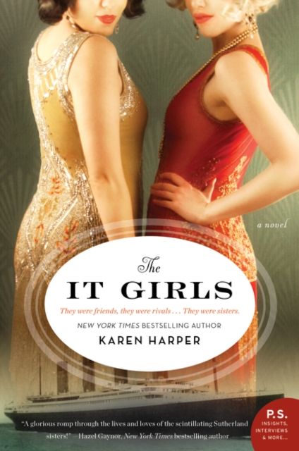 The It Girls : A Novel