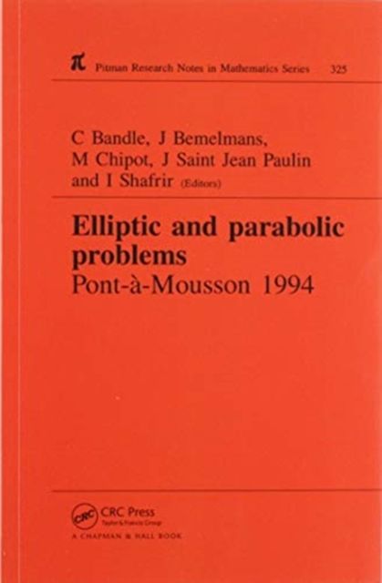Elliptic and Parabolic Problems : Pont-A-Mousson 1994, Volume 325