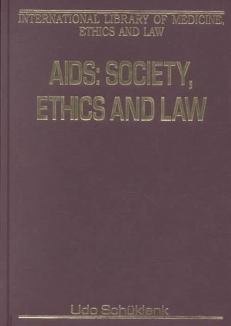 AIDS: Society, Ethics and Law