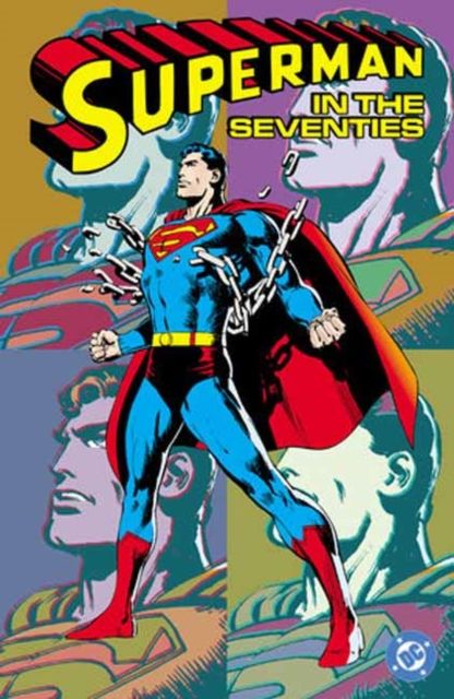 Forsidebilde av Superman in the Seventies (New Edition)