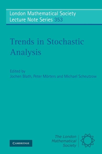 Trends in Stochastic Analysis