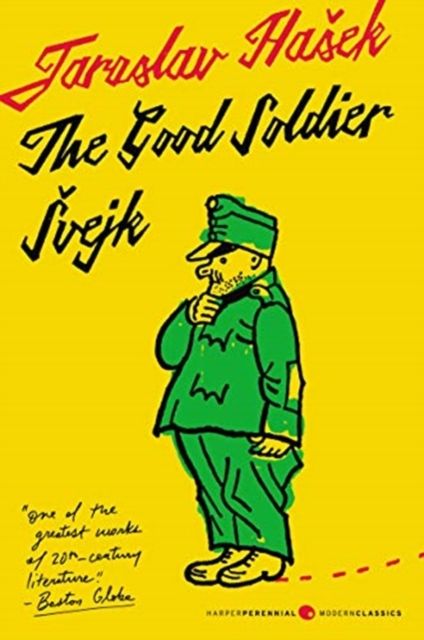 The Good Soldier Svejk and His Fortunes in the World War
