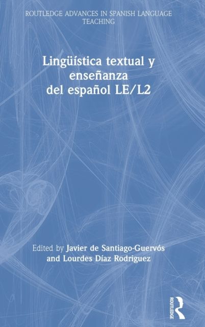 Linguistica textual y ensenanza del espanol LE/L2