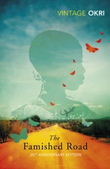 The famished road : with a new foreword by the autor