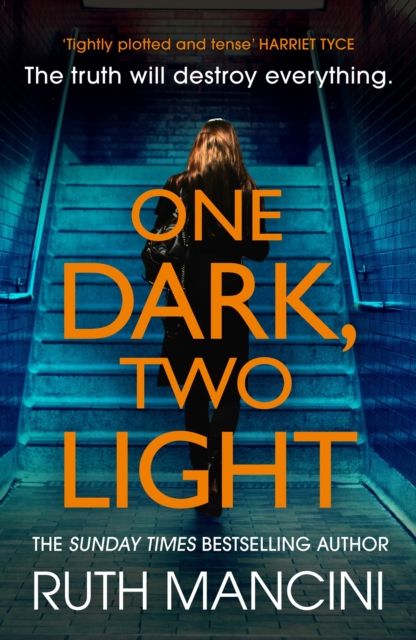 One Dark, Two Light : A gripping thriller from the author of The Woman on the Ledge