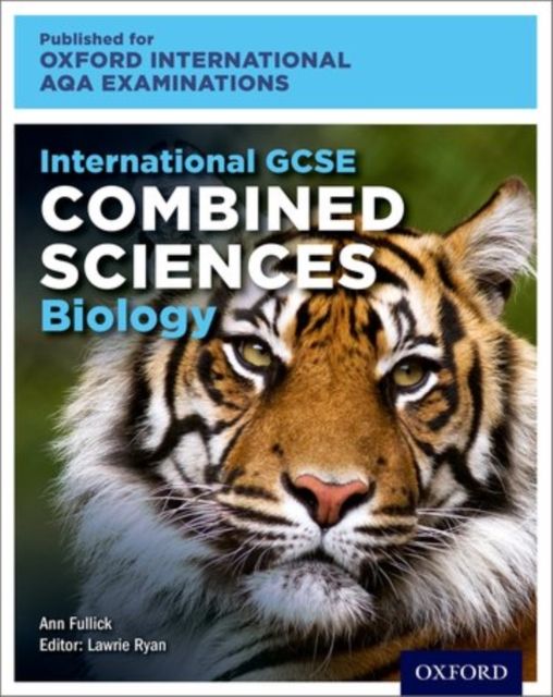 OxfordAQA International GCSE Combined Sciences Biology (9204) : Student Book