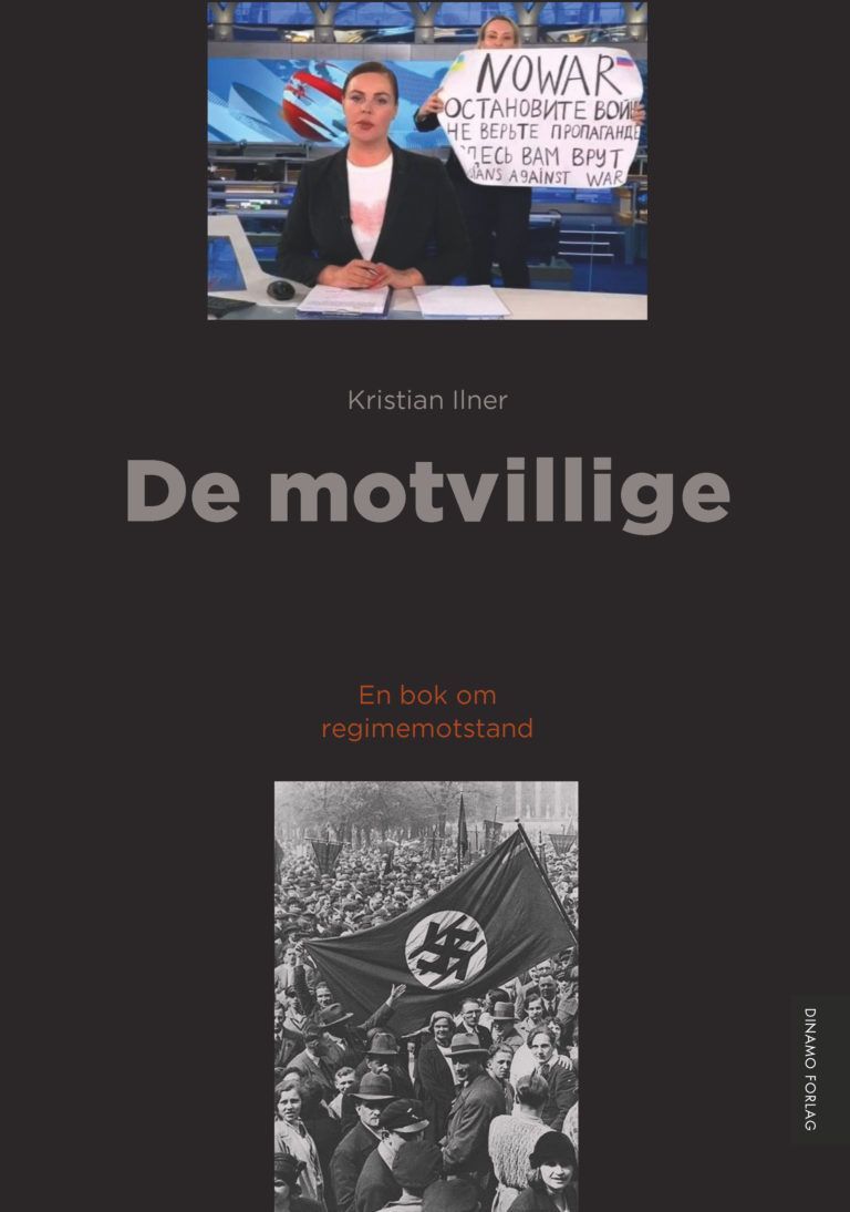 De motvillige : en bok om regimemotstand