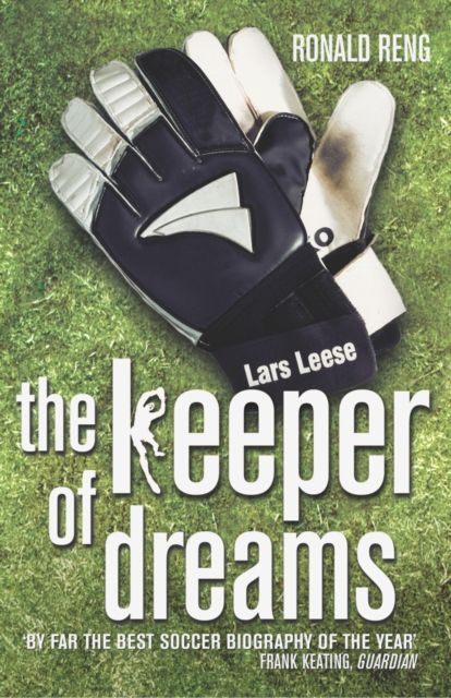 Keeper of Dreams : One Man's Controversial Story of Life in the English Premiership