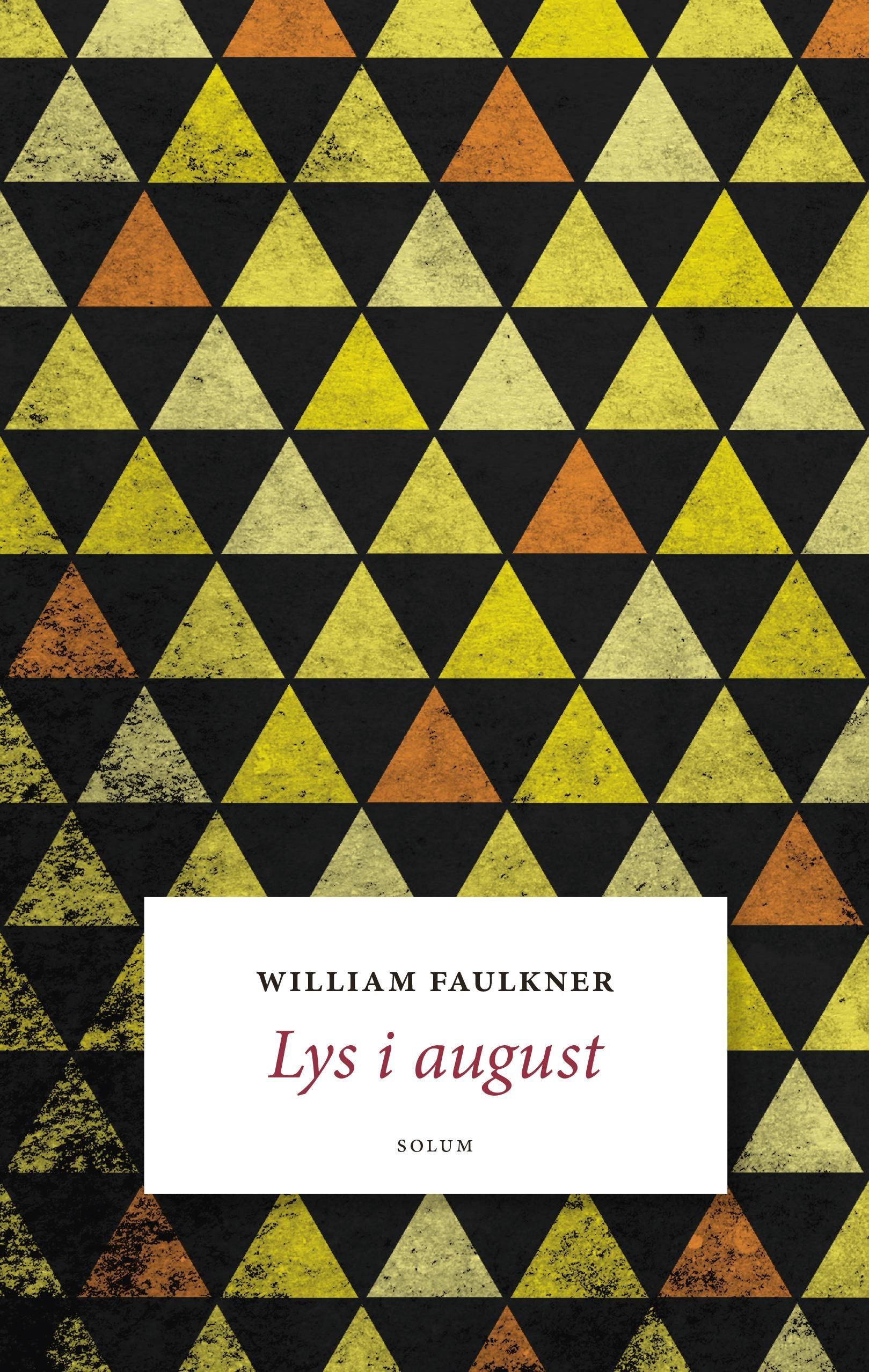 Lys i august : roman