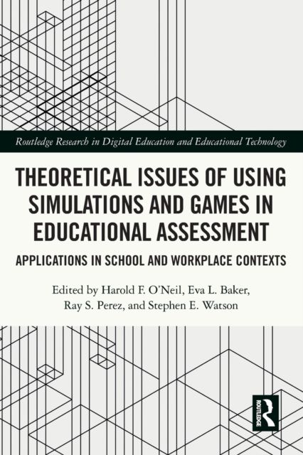 Theoretical Issues of Using Simulations and Games in Educational Assessment : Applications in School and Workplace Contexts