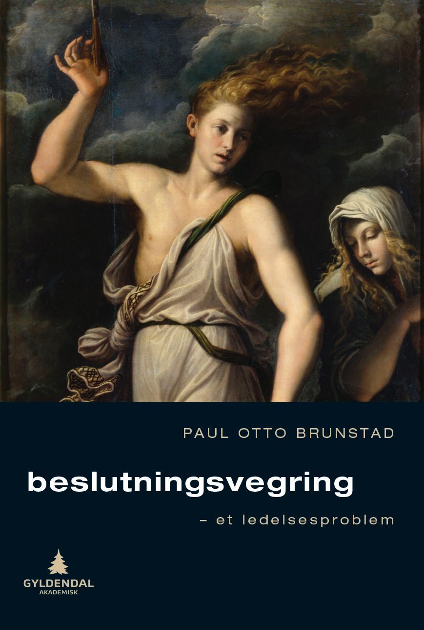 Beslutningsvegring : et ledelsesproblem