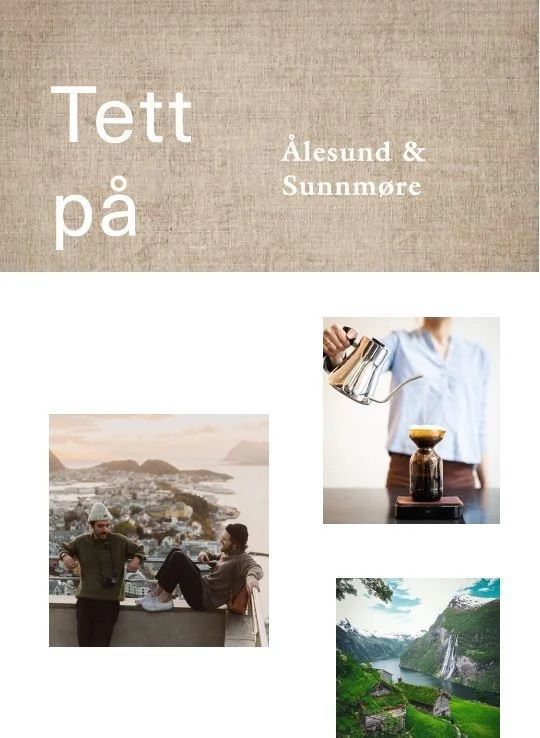 Ålesund & Sunnmøre : tett på = up close