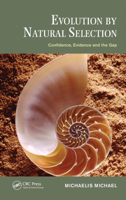 Evolution by Natural Selection : Confidence, Evidence and the Gap