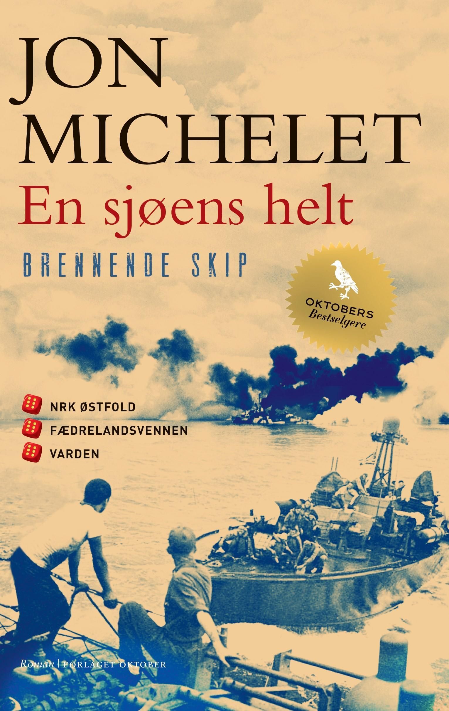 En sjøens helt : roman. [5]. Brennende skip