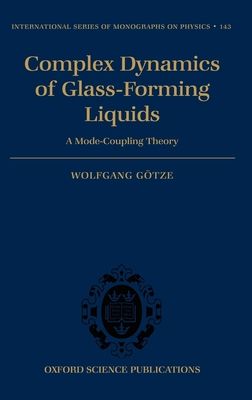 Complex Dynamics of Glass-Forming Liquids : A Mode-Coupling Theory