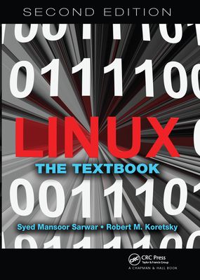 Linux : The Textbook, Second Edition