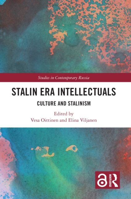 Stalin Era Intellectuals : Culture and Stalinism