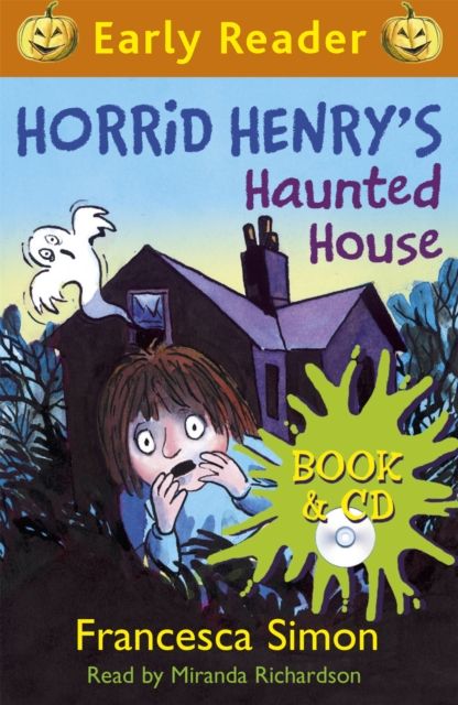 Horrid Henry Early Reader: Horrid Henry's Haunted House : Book 28