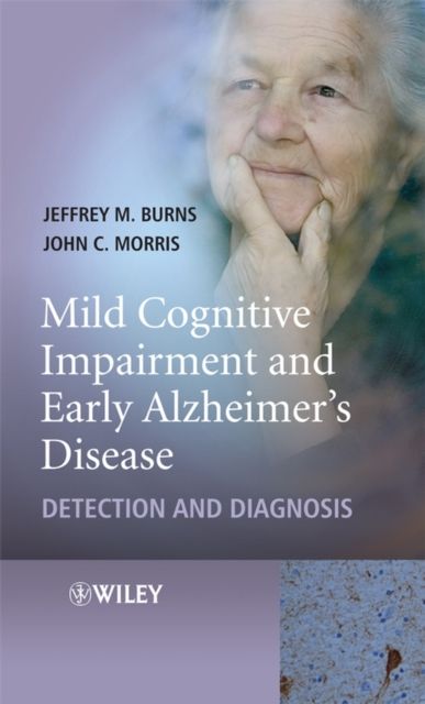 Mild Cognitive Impairment and Early Alzheimer's Disease : Detection and Diagnosis
