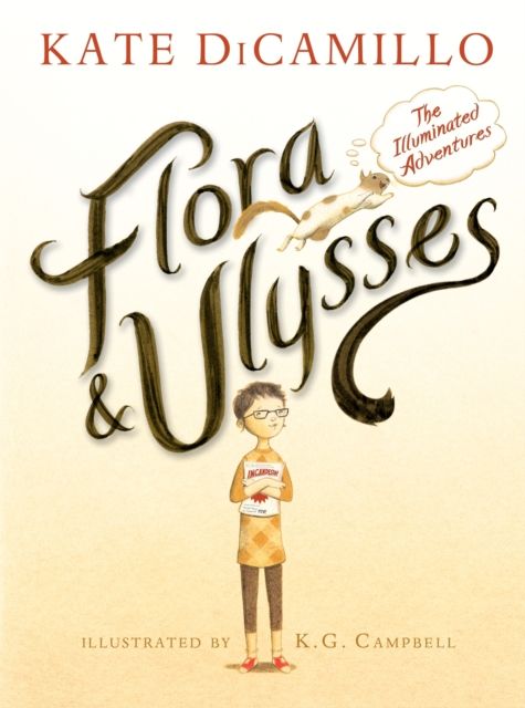Flora & Ulysses : The Illuminated Adventures
