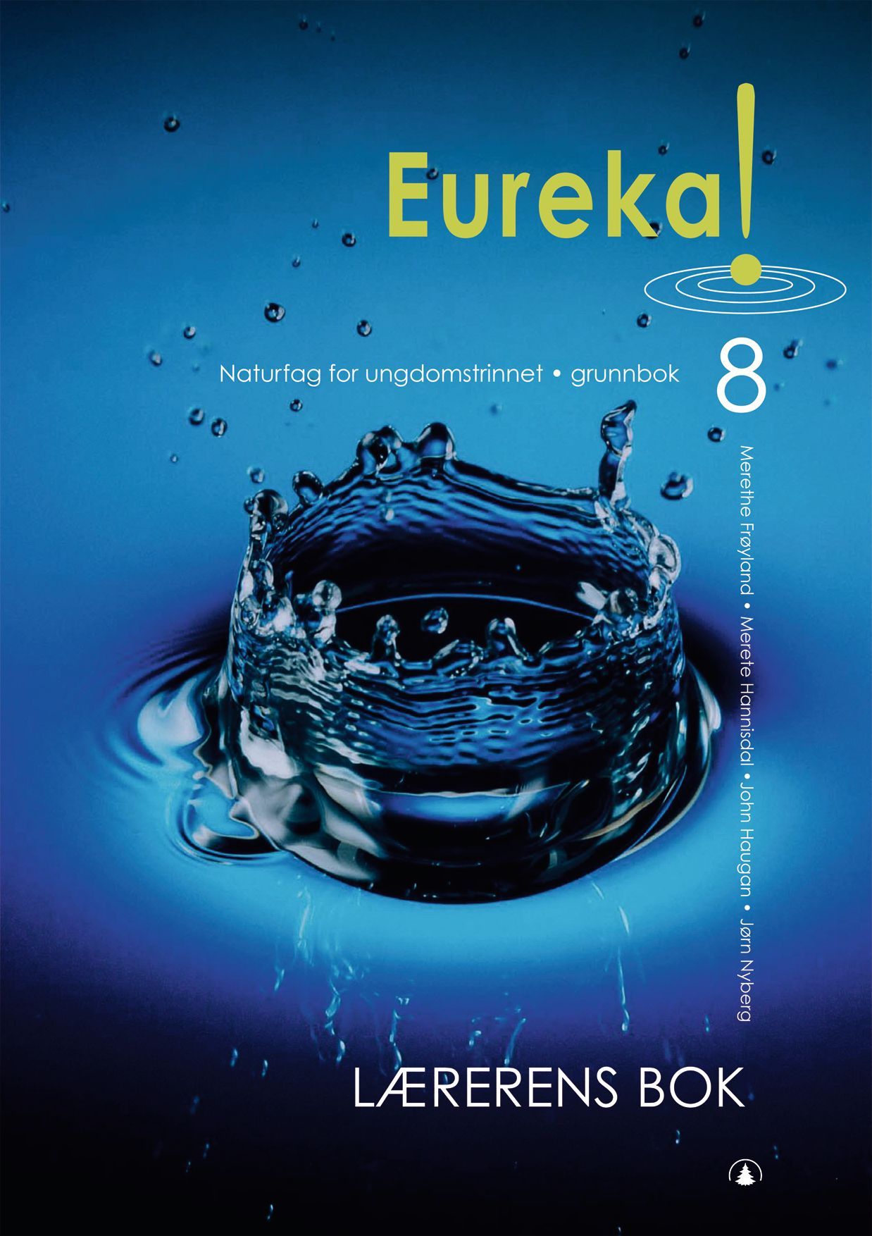 Eureka! 8 : lærerens bok : naturfag for ungdomsskolen