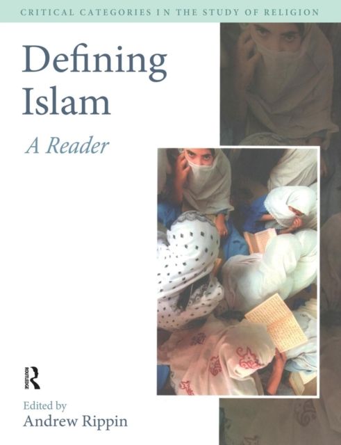 Defining Islam : A Reader