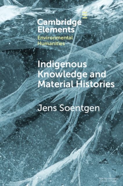 Indigenous Knowledge and Material Histories : The Example of Rubber