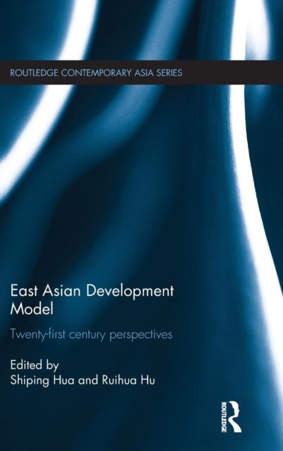 East Asian Development Model : Twenty-first century perspectives