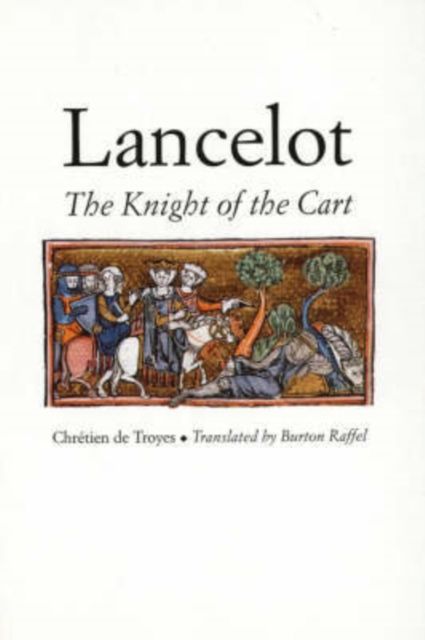 Lancelot : The Knight of the Cart