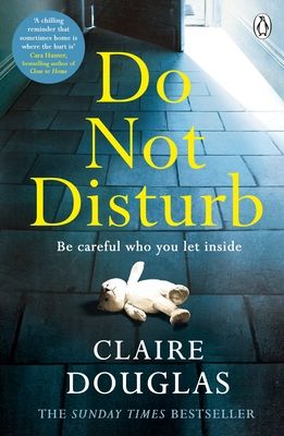 Do Not Disturb : The chilling novel by the author of THE COUPLE AT NO 9
