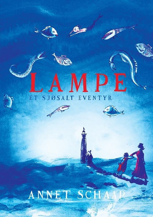 Lampe : et sjøsalt eventyr