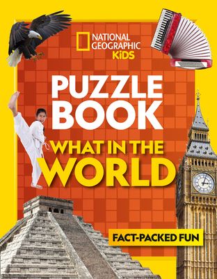 Puzzle Book What in the World : Brain-Tickling Quizzes, Sudokus, Crosswords and Wordsearches