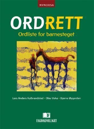Ordrett : ordliste for barnesteget