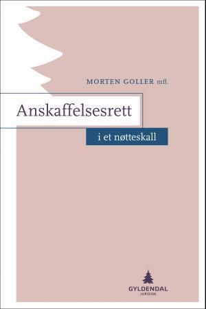 Anskaffelsesrett : i et nøtteskall