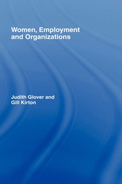 Women, Employment and Organizations
