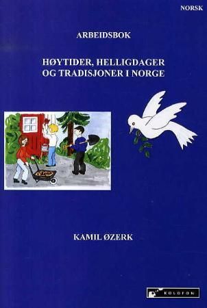 Høytider, helligdager og tradisjoner i Norge : arbeidshefte