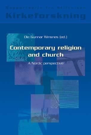 Contemporary religion and church : a Nordic perspective