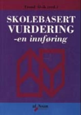 Skolebasert vurdering : en innføring