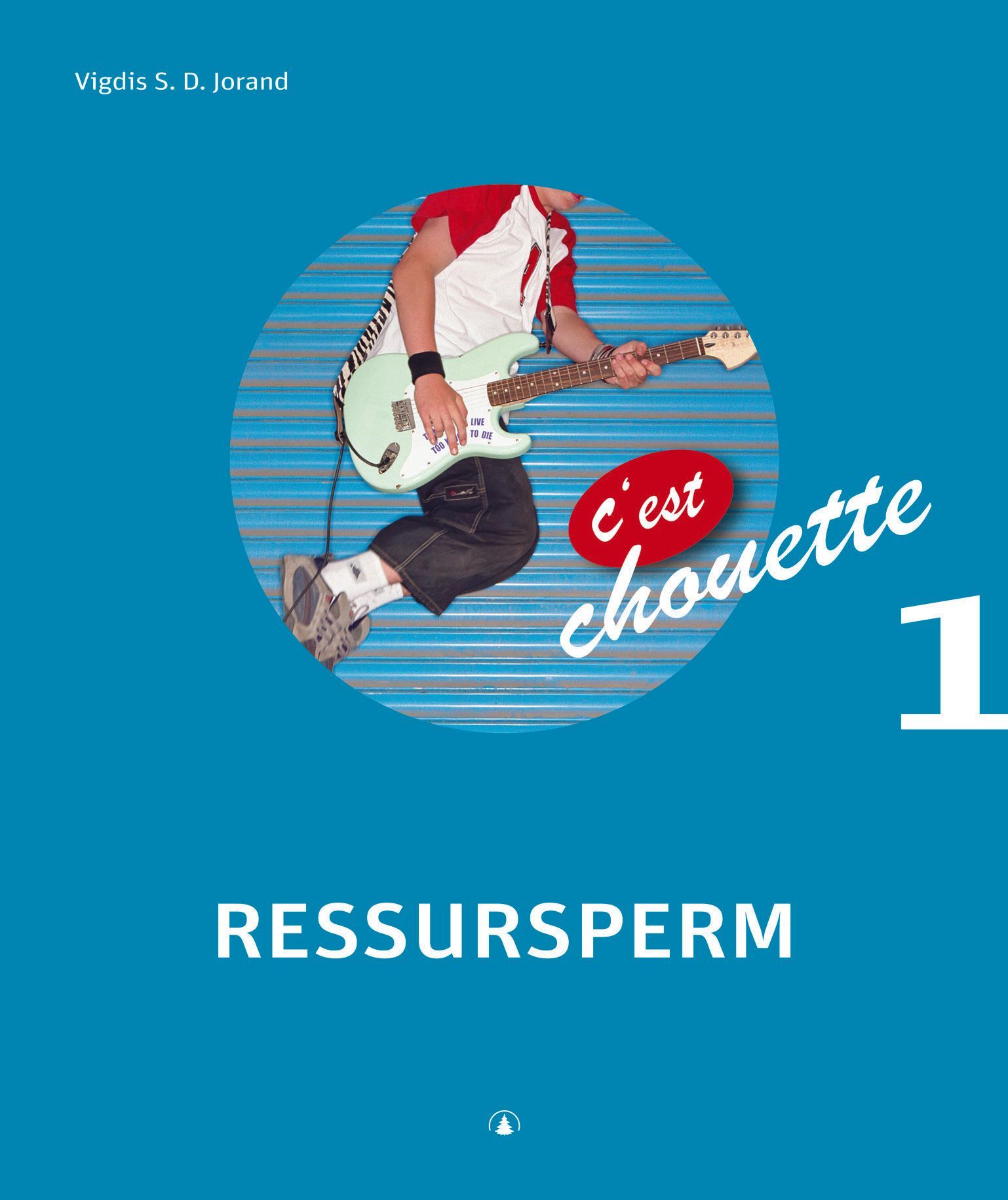 C'est chouette 1 : ressursperm
