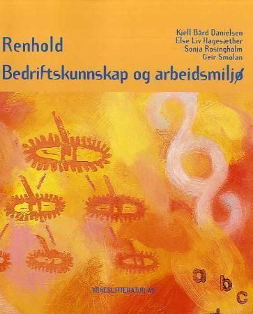 Renhold : bedriftskunnskap og arbeidsmiljø