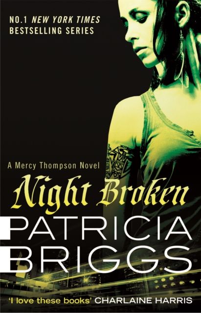 Night Broken : Mercy Thompson: Book 8
