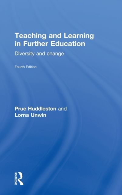 Teaching and Learning in Further Education : Diversity and change
