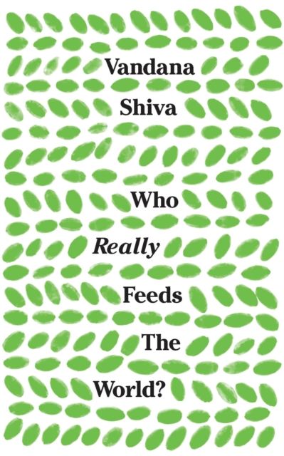 Who really feeds the world?